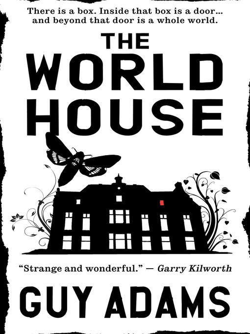 Title details for The World House by Guy Adams - Available